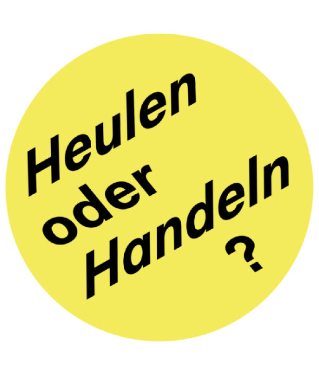 Logo des Podcasts "heulen oder handeln?". Gelber Kreis mit schwarzer Schrift.